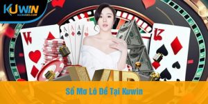 Sổ Mơ Lô Đề Tại Kuwin